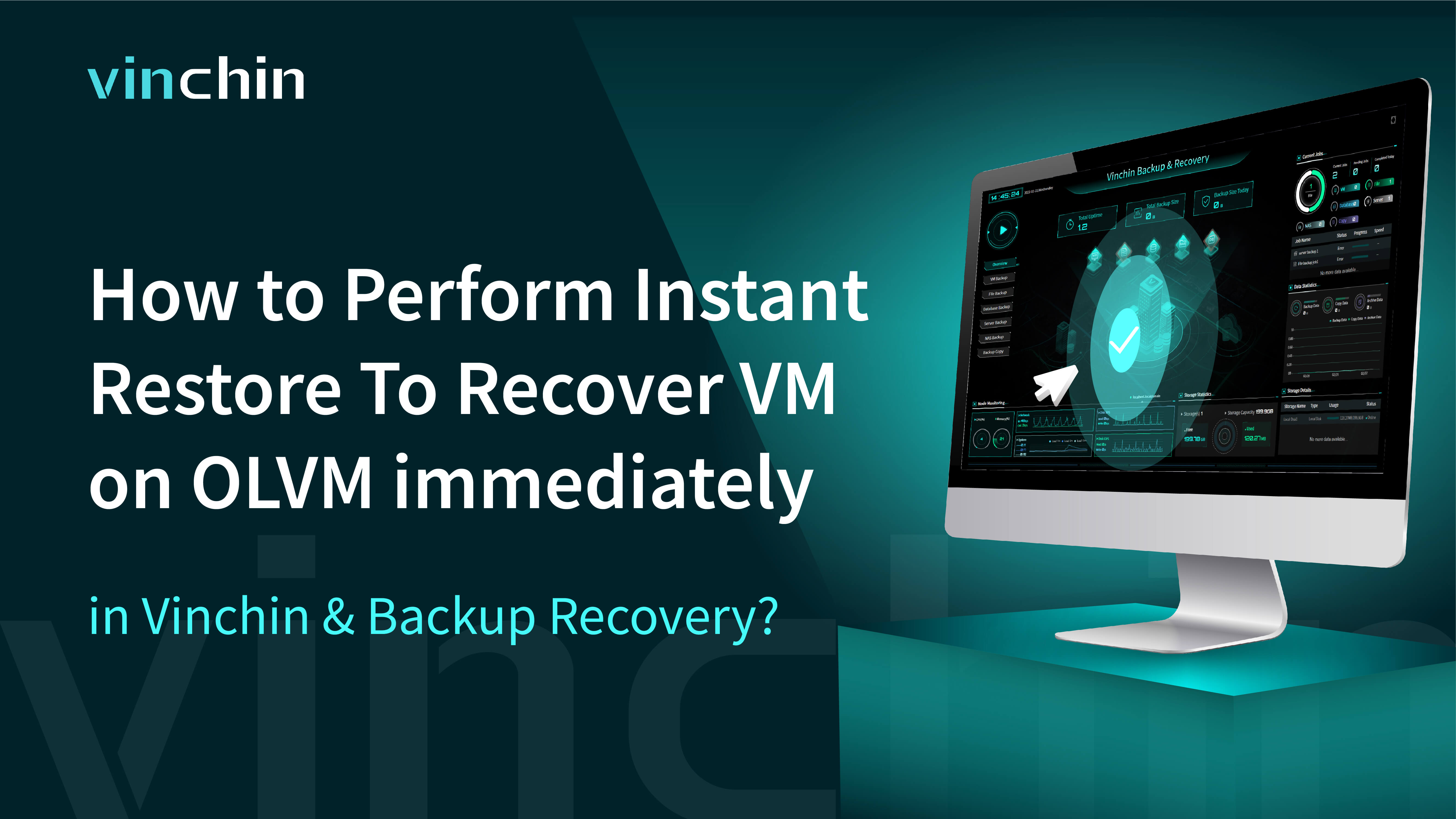 How to Perform Instant Restore to Recover VM on OLVM immediately in Vinchin Backup & Recovery?