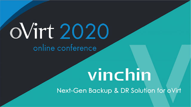 [oVirt 2020 online conference] Next-Gen backup and DR solution for oVirt