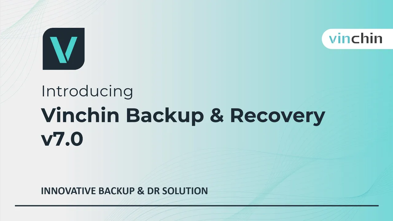 What's NEW in Vinchin Backup & Recovery V7.0