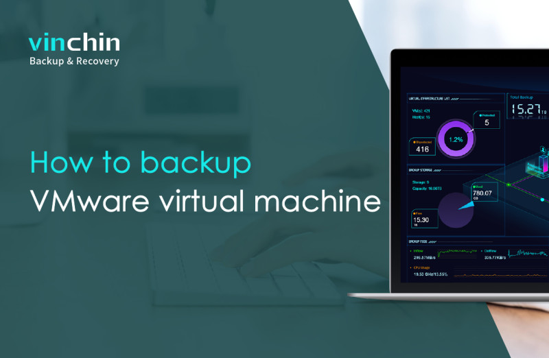 VMware 가상 머신을 Vinchin Backup & Recovery 로 백업하세요.