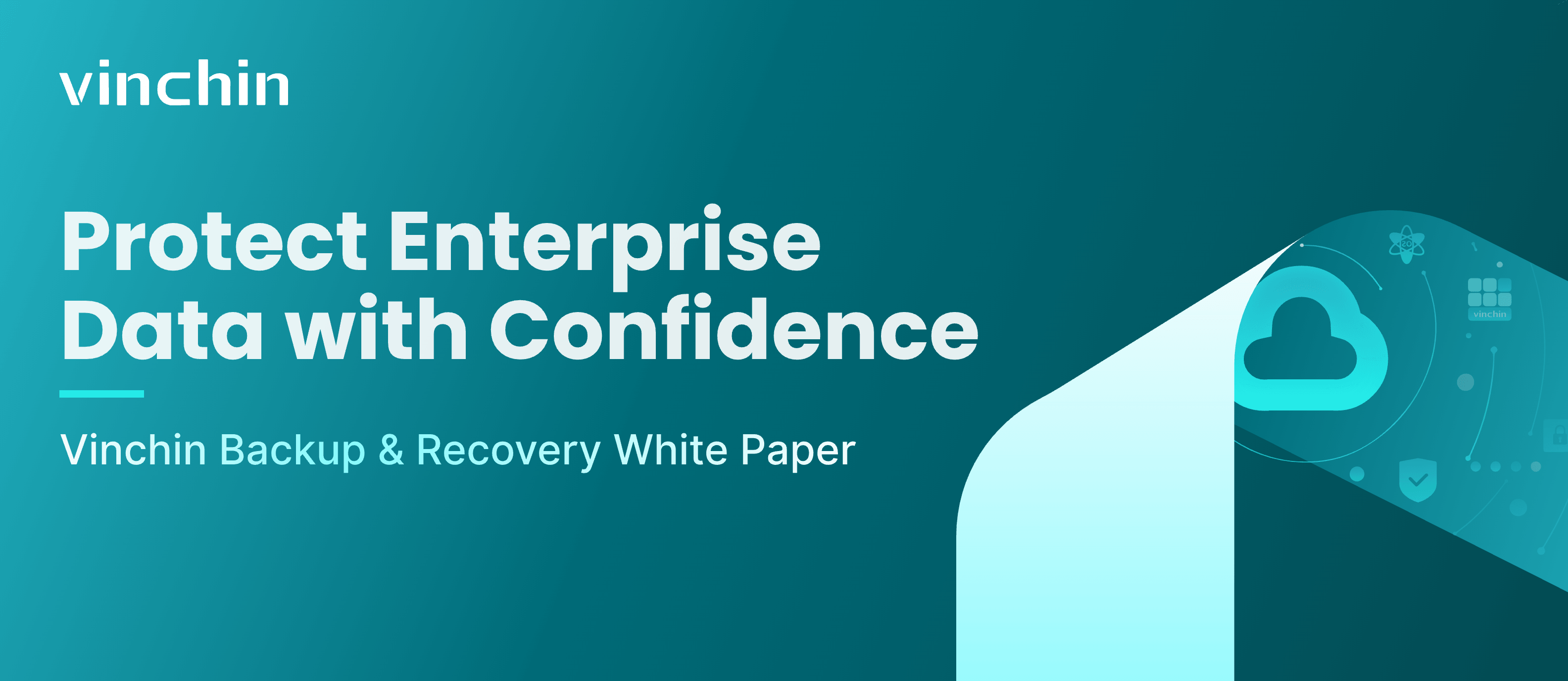 vinchin-releases-new-brand-whitepaper,-reinforcing-its-vision-for-unified-data-protection