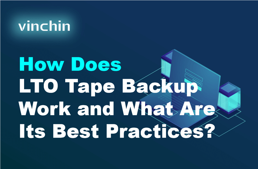 How Does LTO Tape Backup Work and What Are Its Best Practices ...