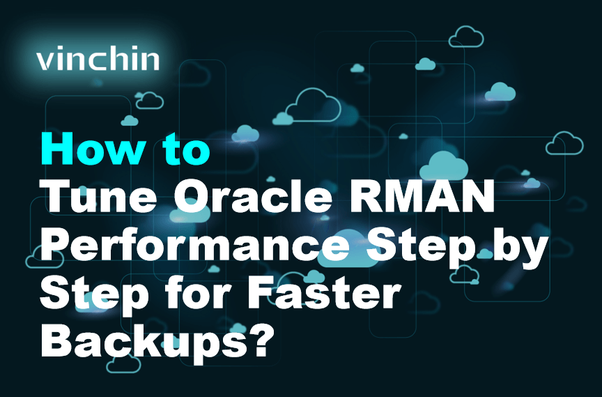 Oracle Rman Ui How to Tune Oracle RMAN Performance Step by Step for Faster Backups ...