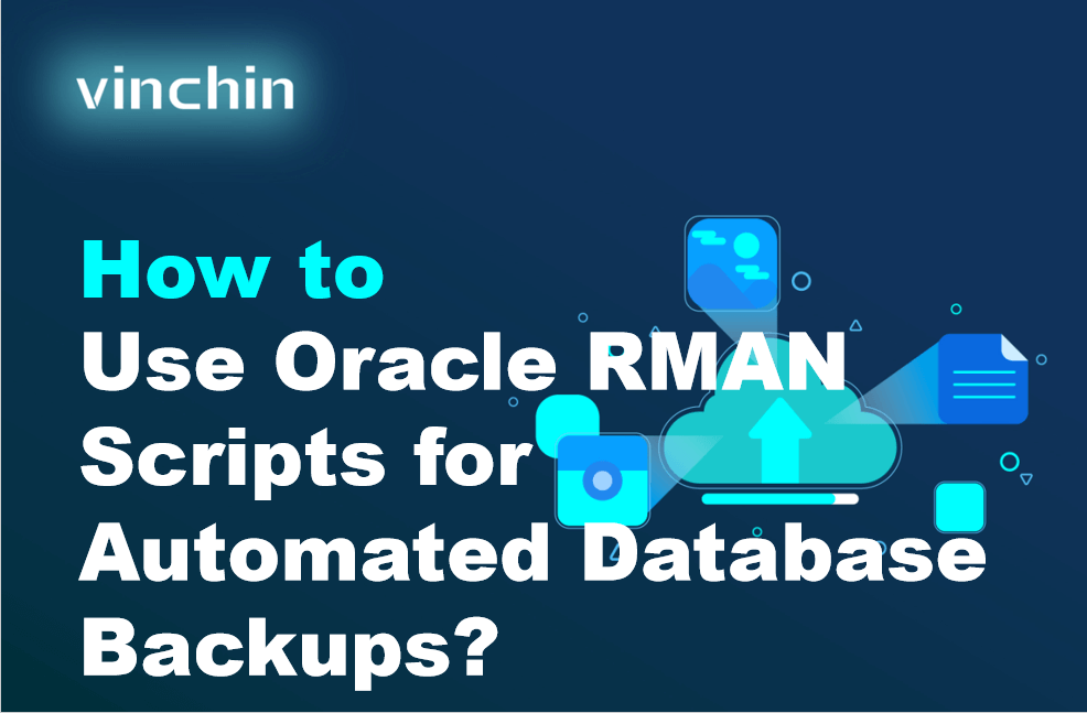 Sample Rman Scripts How to Use Oracle RMAN Scripts for Automated Database Backups ...