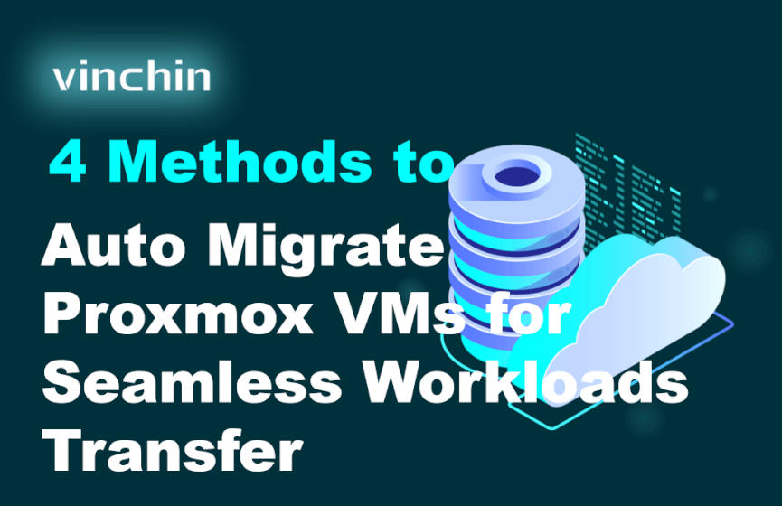 4 Methods to Auto Migrate Proxmox VMs for Seamless Workloads Transfer ...