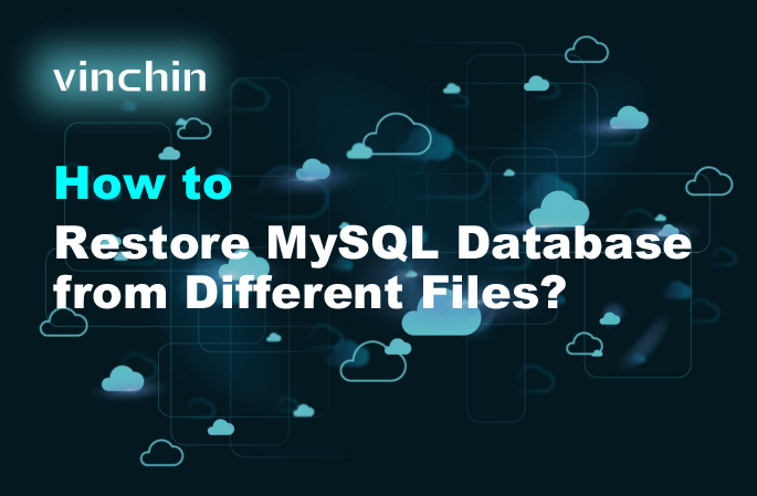 How to Restore MySQL Database from Different Files?