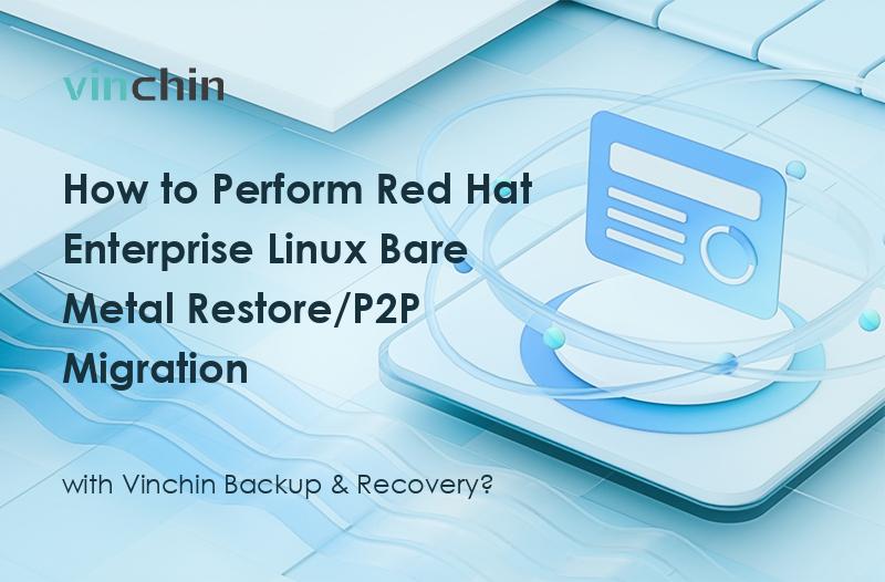 How to Perform Red Hat Enterprise Linux Bare Metal Restore/P2P ...