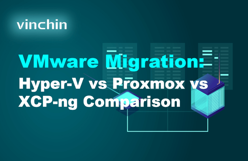 vmware-migration:-hyper-v-vs-proxmox-vs-xcp-ng-comparison