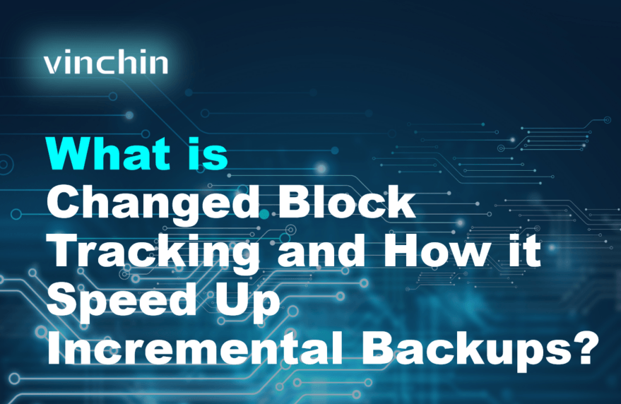 what-is-changed-block-tracking-(cbt)-and-how-does-it-speed-up-incremental-backups?