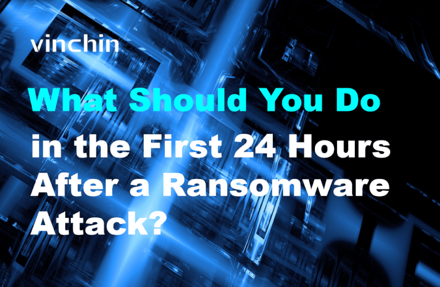 what-should-you-do-in-the-first-24-hours-after-a-ransomware-attack?