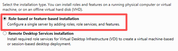 role based or feature based installation role based or feature based installation