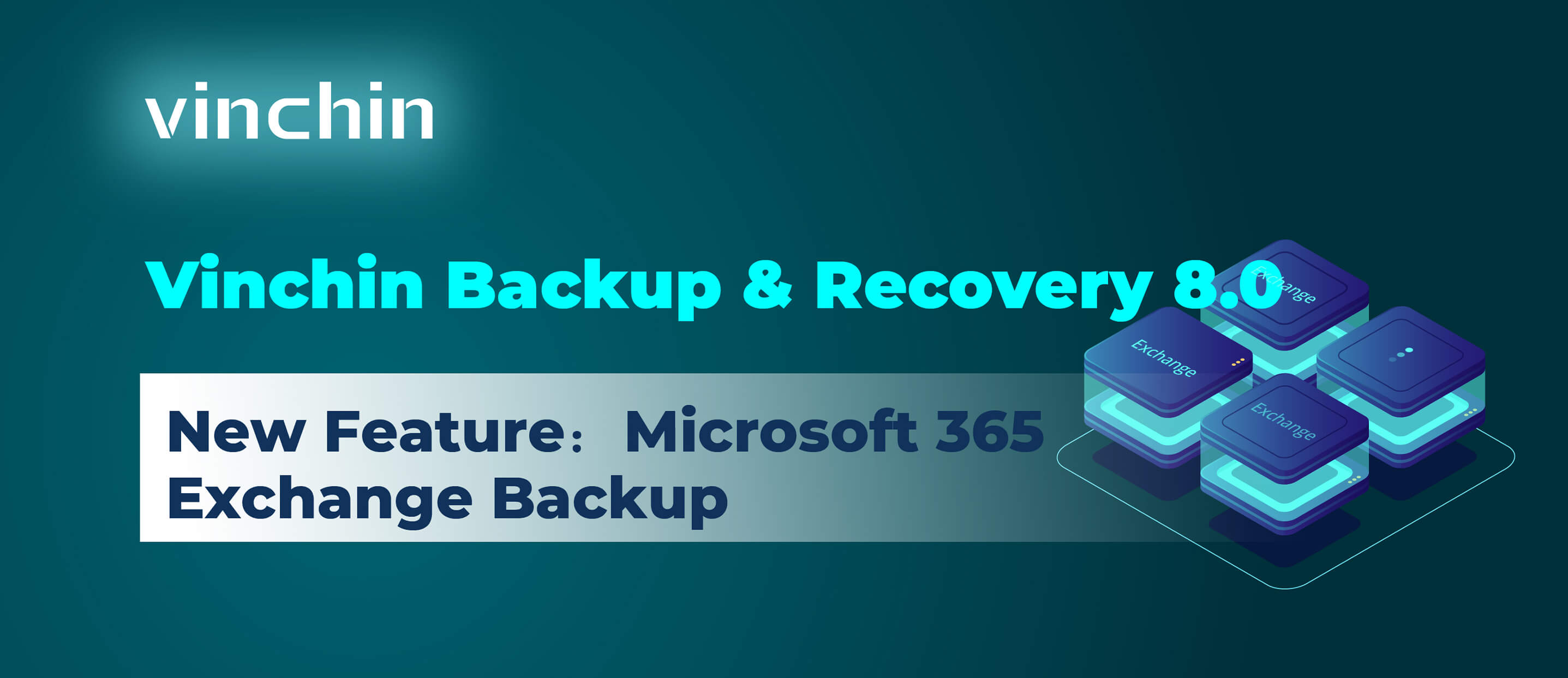microsoft 365 exchange backup，exchange backup，ms exchange backup, vinchin