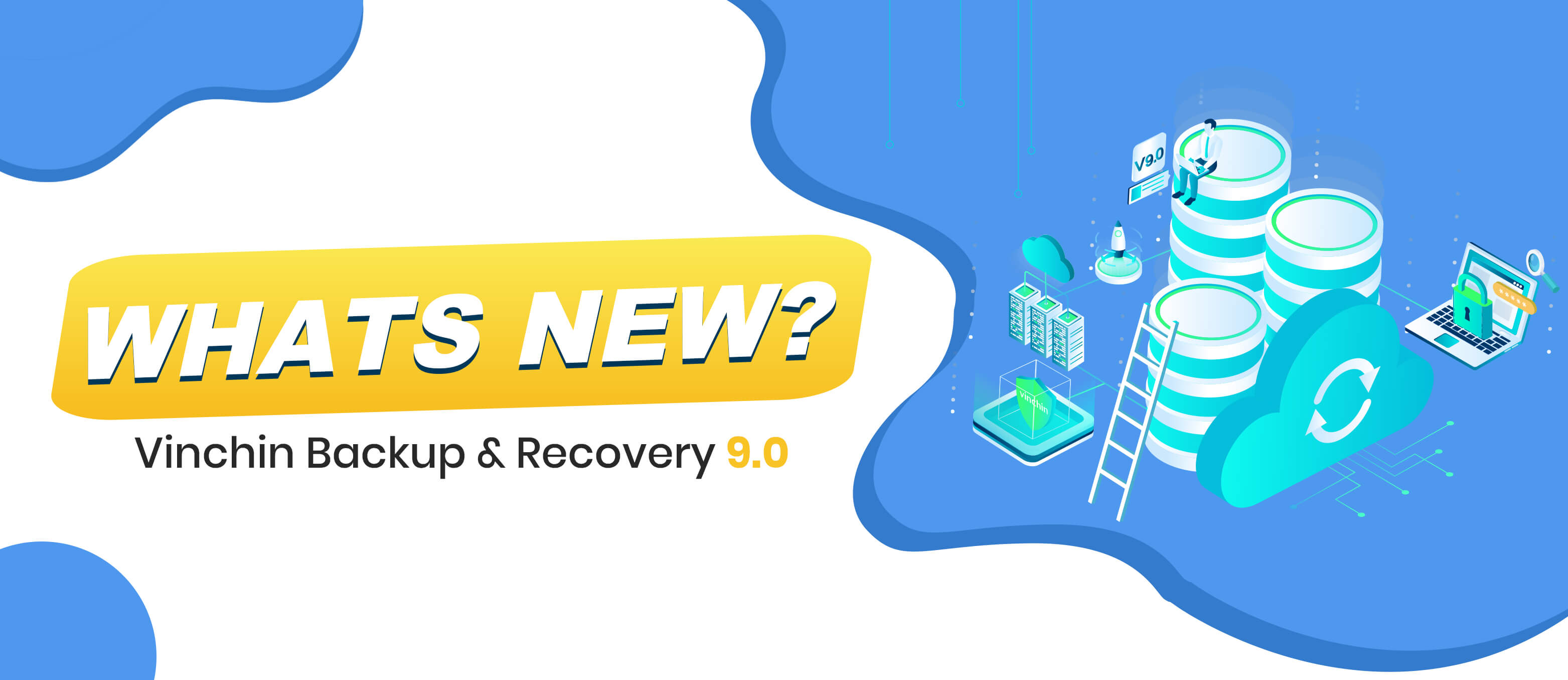 vinchin-backup-&-recovery-9.0:-what’s-new?