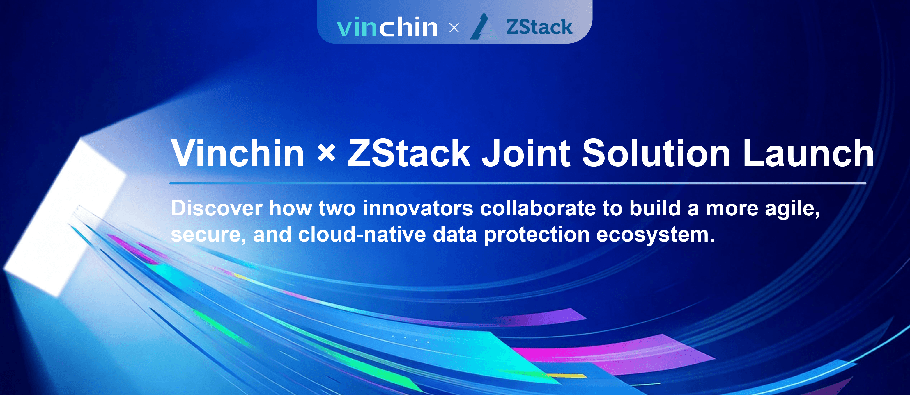 vinchin-and-zstack-launch-joint-solution-whitepaper-to-advance-cloud-native-data-protection