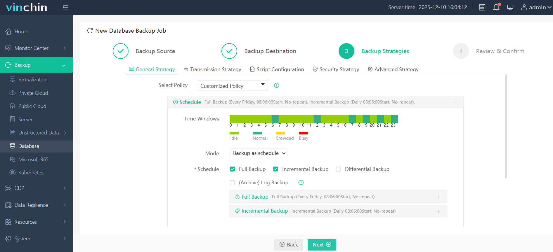 Define the backup strategy Define the backup strategy