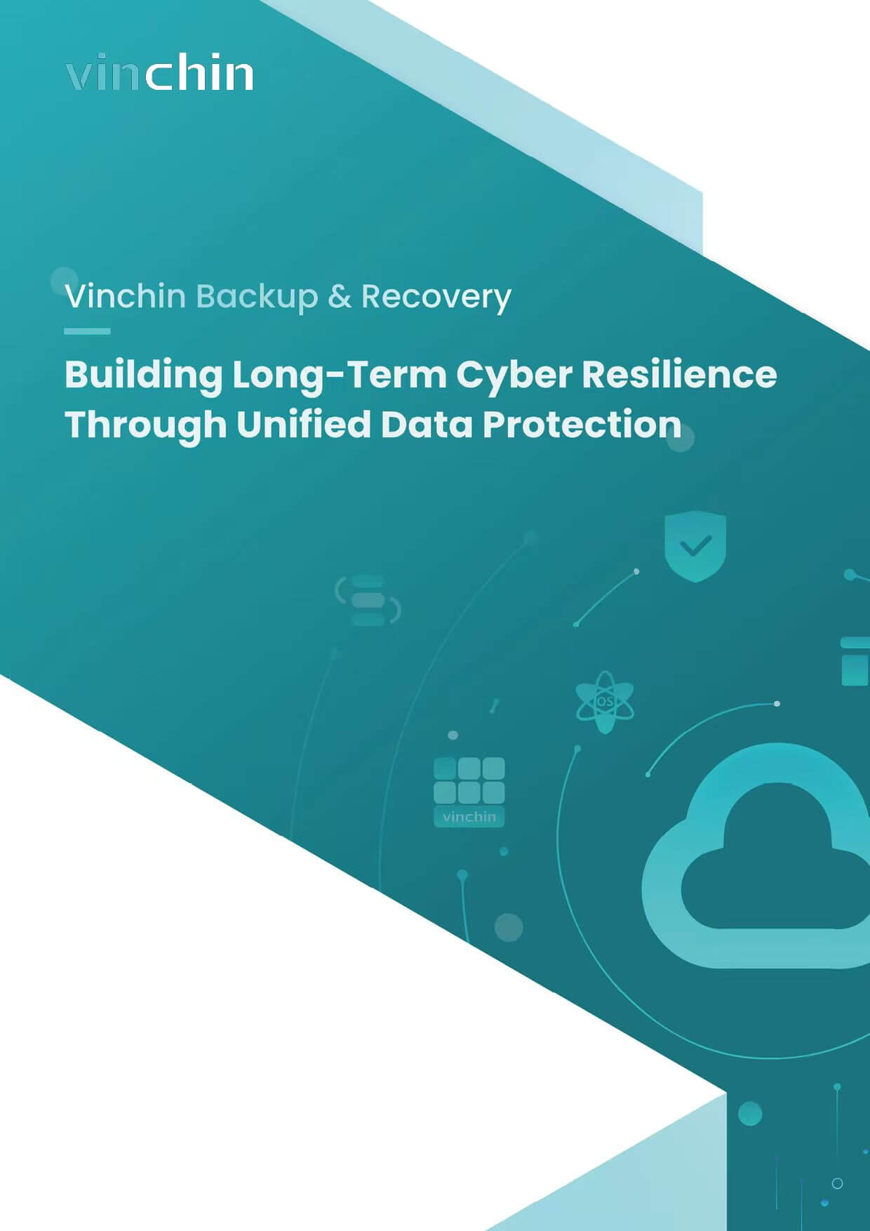 vinchin-backup-&-recovery:-building-long-term-cyber-resilience-through-unified-data-protection