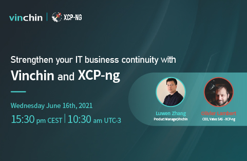 Vinchin × XCP-ng | Reforce a continuidade dos negócios de TI com Vinchin e XCP-ng