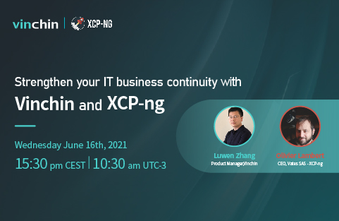 Vinchin × XCP-ng | Versterk uw IT-bedrijfscontinuïteit met Vinchin en XCP-ng