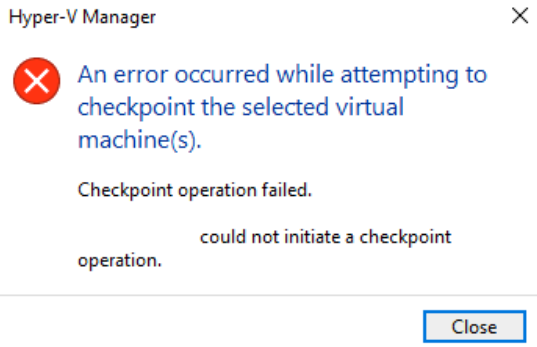 Hyper-V Checkpoint Operation Failed