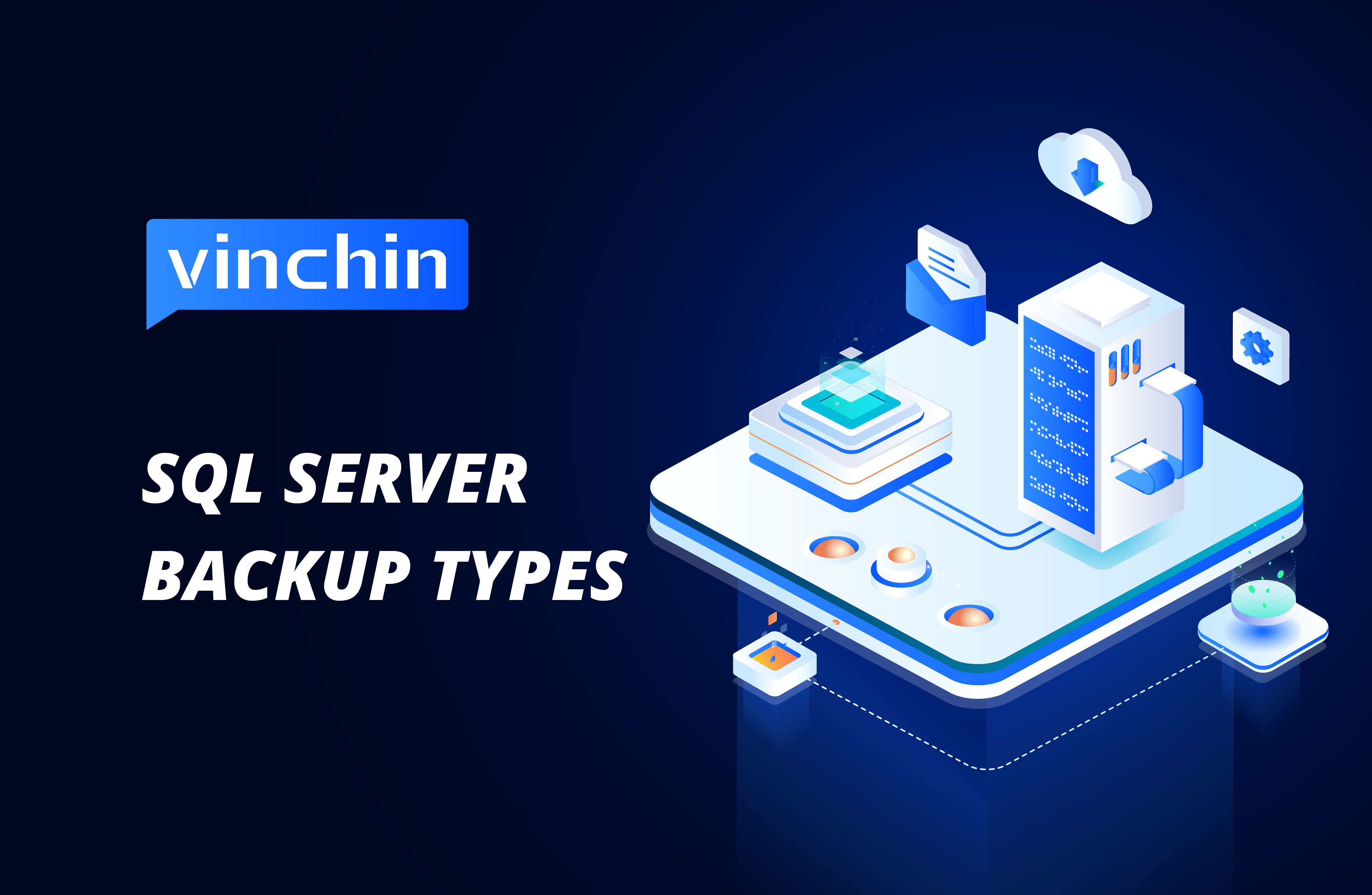 Understanding Sql Server Backup Types What Are They And How To Choose