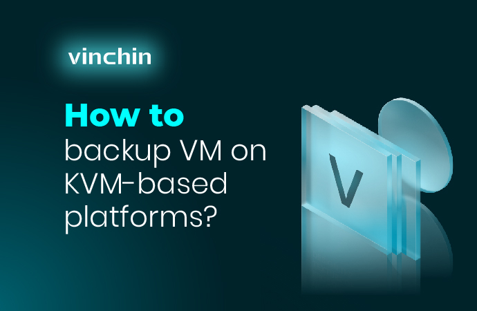 KVMおよびKVMベースのプラットフォームでVMをバックアップする方法は？