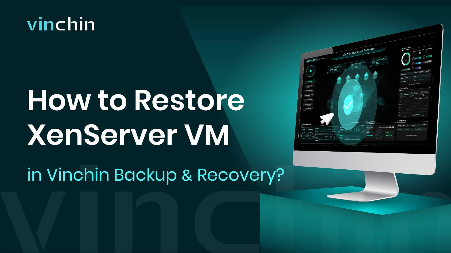 Restore XenServer VM in Vinchin Backup & Recovery
